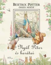 Nyúl ​Péter és barátai – Beatrix Potter összes meséje